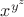 $x^{y^z}$