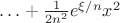 $\ldots + \frac{1}{2 n^2} e^{\xi / n}x^2$