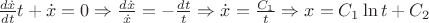 $\[\frac{{d\dot x}}{{dt}}t + \dot x = 0 \Rightarrow \frac{{d\dot x}}{{\dot x}} =  - \frac{{dt}}{t} \Rightarrow \dot x = \frac{{{C_1}}}{t} \Rightarrow x = {C_1}\ln t + {C_2}\]$