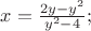 $x = \frac{2y - y^2}{y^2 - 4};$