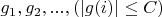 $g_1,g_2,...,(|g(i)| \leq C)$