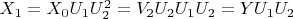 $X_1 = X_0U_1U_2^2 = V_2U_2 U_1U_2 =YU_1U_2$
