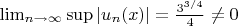 $\lim_{n \to \infty} \sup|u_n(x)| =\frac{3^{3/4}}{4} \neq 0$