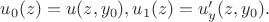$u_0(z)=u(z,y_0), u_1(z)=u'_y(z,y_0).$