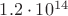 $1.2 \cdot 10^{14}$