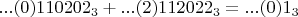 $...(0)110202_{3}+...(2)112022_{3}=...(0)1_{3}$