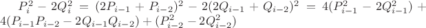 $P_{i}^{2}-2Q_{i}^{2}=(2P_{i-1}+P_{i-2})^{2}-2(2Q_{i-1}+Q_{i-2})^{2}=4(P_{i-1}^{2}-2Q_{i-1}^{2})+4(P_{i-1}P_{i-2}-2Q_{i-1}Q_{i-2})+(P_{i-2}^{2}-2Q_{i-2}^{2})$