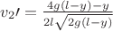 $v_2\prime=\frac{4g(l-y)-y}{2l\sqrt{2g(l-y)}}$