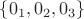 $\{0_1,0_2,0_3\}$