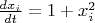 $\frac{dx_i}{dt} = 1+x_i^2$