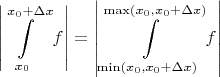 $$ \left| \int\limits_{x_0}^{x_0 + \Delta x}f \right| = \left| \int\limits_{\operatorname{min} (x_0, x_0 + \Delta x)}^{\operatorname{max} (x_0, x_0 + \Delta x) } f \right|$$