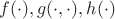 $f(\cdot),g(\cdot,\cdot),h(\cdot)$