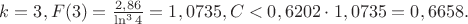 $k=3, F(3)=\frac {2,86} {\ln^34}=1,0735, C<0,6202 \cdot 1,0735=0,6658.$