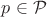 $p\in{\mathcal P}$