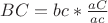 $BC=bc*\frac{aC}{ac}$