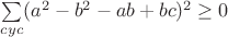 $\sum\limits_{cyc}(a^2-b^2-ab+bc)^2\geq0$