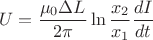 \[
U = \frac{{\mu _0 \Delta L}}{{2\pi }}\ln \frac{{x_2 }}{{x_1 }}\frac{{dI}}{{dt}}
\]