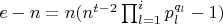 $e-n=n(n^{t-2}\prod_{l=1}^{i}{p_{l}^{q_l}}-1)$