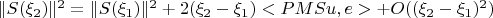 $\|S(\xi_2)\|^2 = \|S(\xi_1)\|^2 + 2(\xi_2 - \xi_1)<PMSu,e> +O((\xi_2 - \xi_1)^2)$