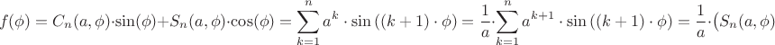 $$f(\phi) = C_{n}(a,\phi)\cdot\sin(\phi)  + S_{n}(a,\phi)\cdot\cos(\phi) = \sum\limits_{k=1}^{n}{a^{k} \cdot \sin \left(  (k+1) \cdot \phi \right) } = \frac{1}{a}\cdot \sum\limits_{k=1}^{n}{a^{k+1} \cdot \sin \left(  (k+1) \cdot \phi \right) } = \frac{1}{a} \cdot  \left( S_{n}(a,\phi) - a\cdot \sin(1\cdot\phi) + a^{n+1}\cdot\sin((n+1)\cdot\phi) \right) ,$$