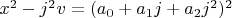 $x^2-j^2 v=(a_0+a_1 j+a_2 j^2)^2$
