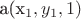 a(x_1, y_1, 1)