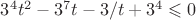 $3^4t^2-3^7t-3/t+3^4 \leqslant 0$