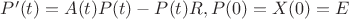 $P'(t)=A(t)P(t)-P(t)R, P(0)=X(0)=E$