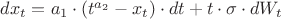 $dx_t = a_1 \cdot (t^{a_2} - x_t) \cdot dt + t \cdot \sigma \cdot dW_t$