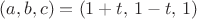 $(a,b,c)=(1+t,\,1-t,\,1)$