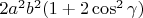 $2a^2b^2(1+2\cos^2\gamma)$