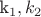 k_1, k_2