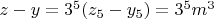 $z-y=3^5(z_5-y_5)=3^5m^3$