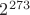 $2^{273}$
