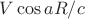 $V\cos aR/c$