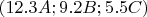 $(12.3A;9.2B;5.5C)$