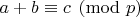 $a+b\equiv c\pmod{p}$