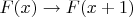 $F(x)\to F(x+1)$