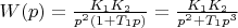 $W(p)=\frac {K_1 K_2} {p^2(1+T_1p)} =\frac {K_1 K_2} {p^2+T_1p^3}$