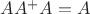 $AA^+A=A$