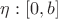 $\eta: [0,b]$