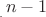 ${}_{{}_.}n-1$