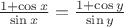 $\frac{1+\cos x}{\sin x}=\frac{1+\cos y}{\sin y}$