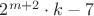 $2^{m+2}\cdot k-7$