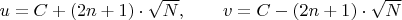 $u=C+(2n+1) \cdot \sqrt{N}, \qquad v=C-(2n+1) \cdot \sqrt{N}$