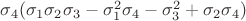 $\sigma_4(\sigma_1\sigma_2\sigma_3-\sigma_1^2\sigma_4-\sigma_3^2+\sigma_2\sigma_4)$