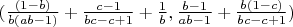 $(\frac{(1-b)}{b(ab - 1)}+\frac{c - 1}{bc - c + 1}+\frac{1}{b}, \frac{b - 1}{ab - 1}+\frac{b(1 - c)}{bc - c + 1})$