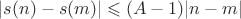 $|s(n) - s(m)| \leqslant (A-1)|n-m|$