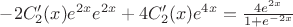 $-2C'_2(x)e^{2x}e^{2x}+4C'_2(x)e^{4x}=\frac {4e^{2x}}{1+e^{-2x}}$