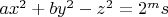 $a x^2+b y^2-z^2=2^m s$